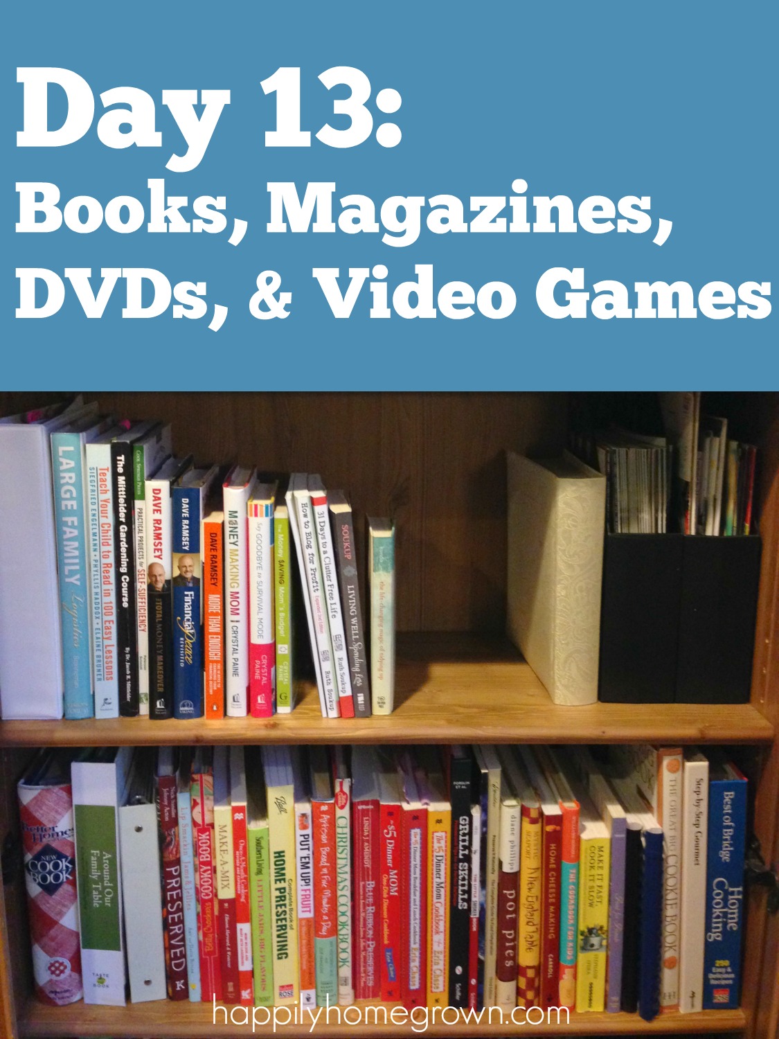 Day 13: Decluttering Your Books, Magazines, DVDs, and Video Games