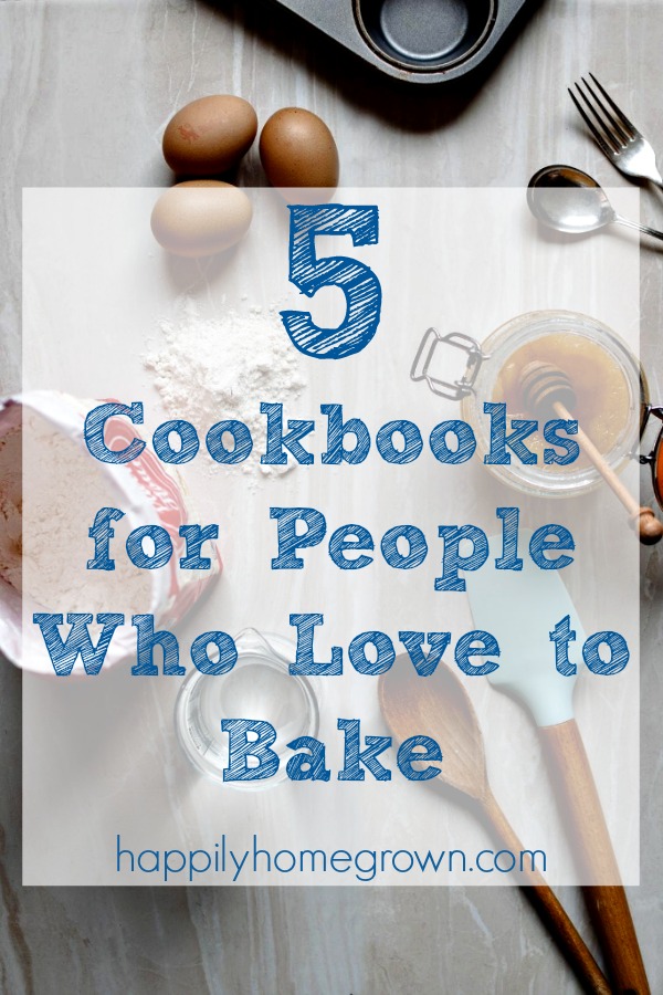 I had over 100 cookbooks each with at least a handful of recipes that I would make regularly.  Here are my top 5 Cookbooks for People Who Love to Bake