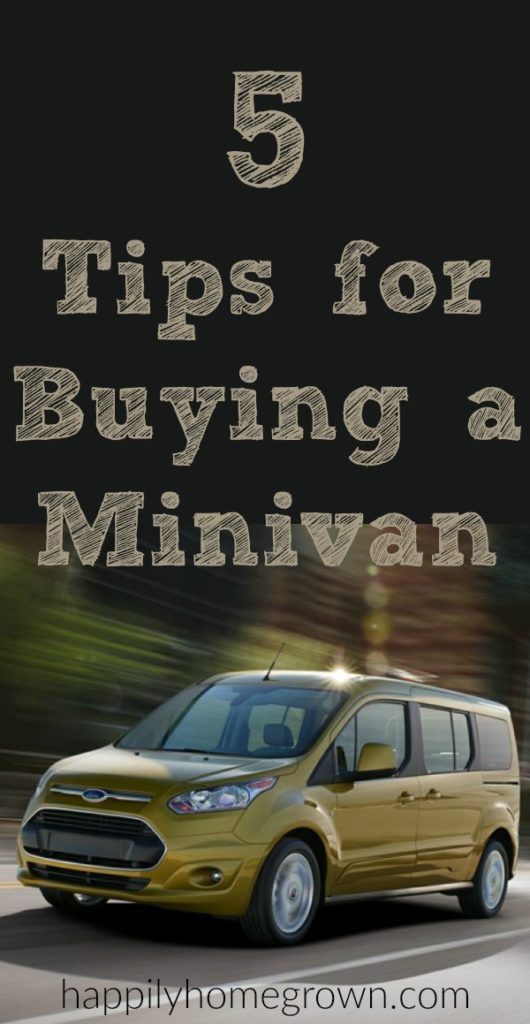 5 Tips For Buying A Minivan - Happily Homegrown