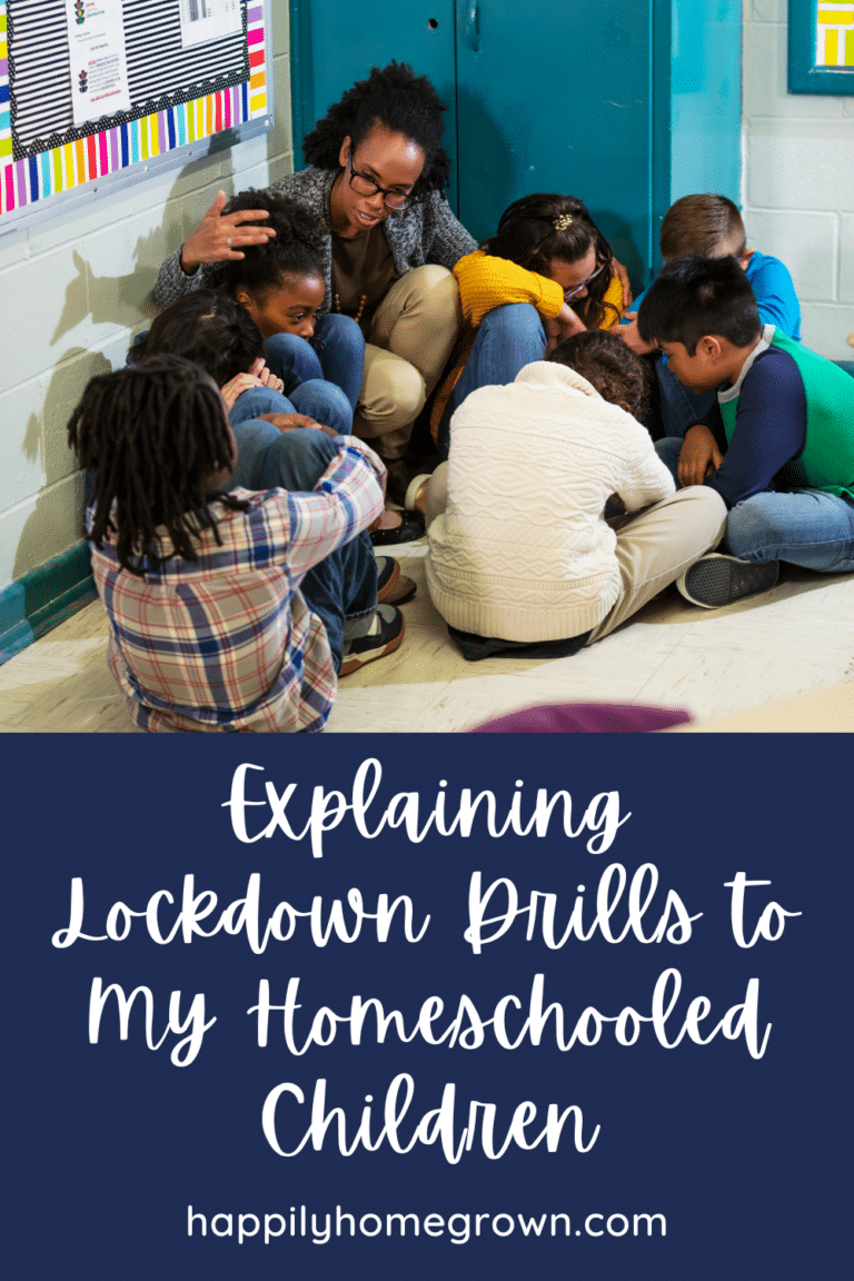 Explaining Lockdown Drills to My Homeschooled Children Happily Homegrown